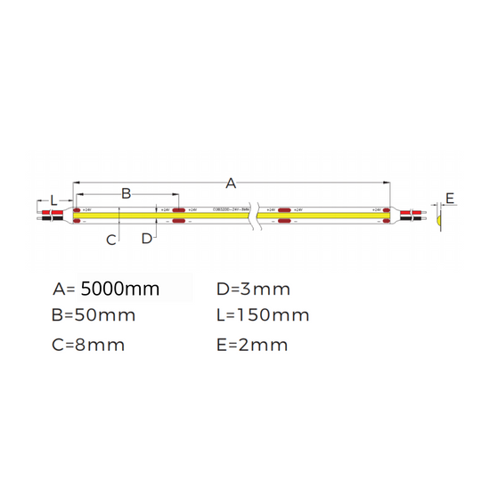 Led strip light Balmain dimension, it is 5 meters long and by cutting at 50mm increments, or can be extended to 10m by joining two together.